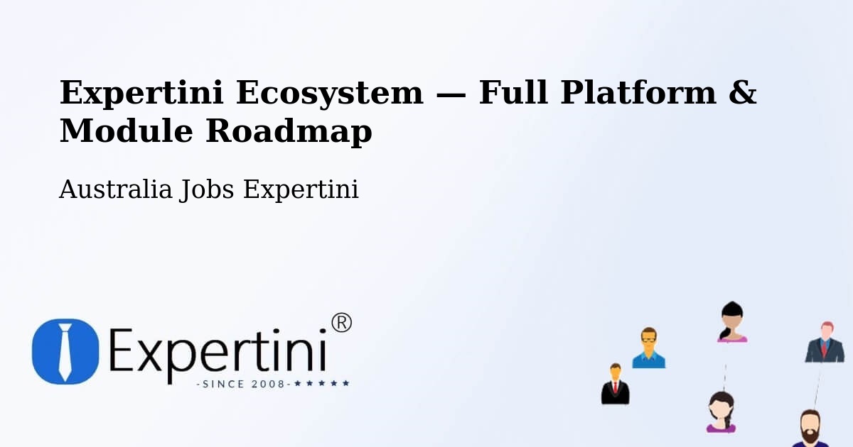Expertini Ecosystem — Full Platform & Module Roadmap – Lindfield