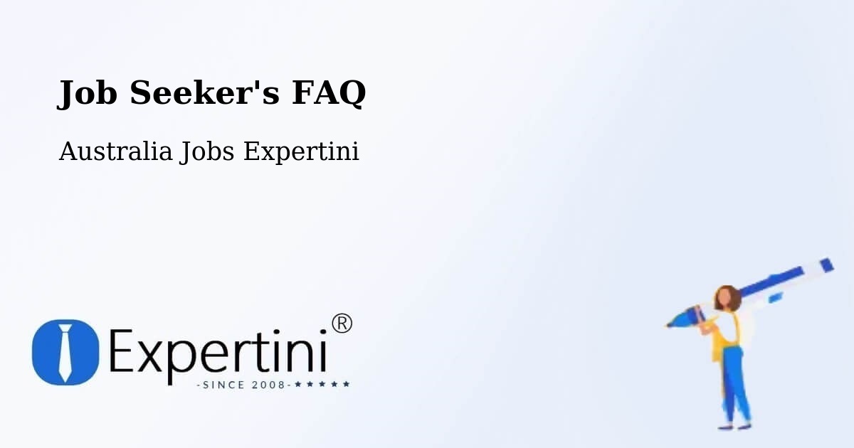 Job Seeker FAQ – Lindfield - Australia Jobs Expertini