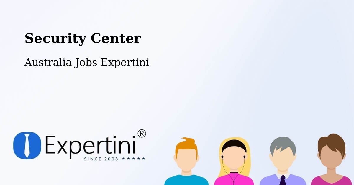 Security & Compliance – Lindfield - Australia Jobs Expertini